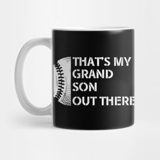 Baseball Grandma Funny That's My Grandsons Out Ther Baseball Mug
